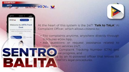 Pagsusumite ng reklamo ng publiko, mas pinadali pa ng ARTA at DICT sa tulong ng eCMs na nasa eGOVPH app na rin | ulat ni Rod Lagusad
