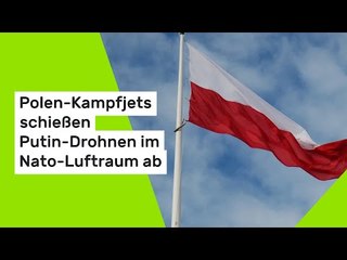 Polen-Kampfjets schießen Putin-Drohnen im Nato-Luftraum ab