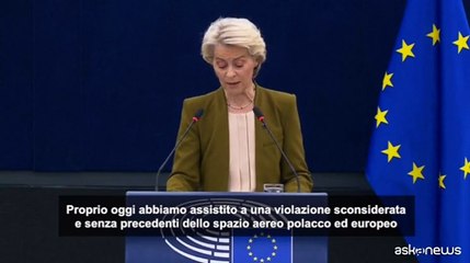 Von der Leyen: sconsiderata violazione russa di spazio aereo polacco