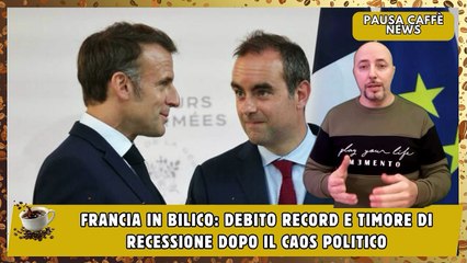 Francia in bilico debito record e timore di recessione dopo il caos politico