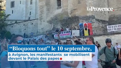 “Bloquons tout” le 10 septembre, les manifestants se mobilisent au Palais des papes