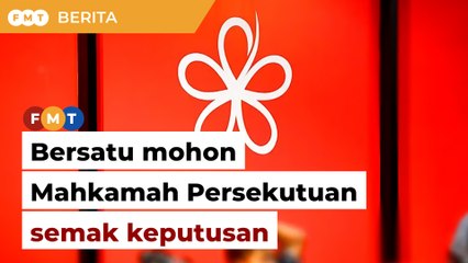 Bersatu mohon Mahkamah Persekutuan semak keputusan Speaker enggan kosong 4 kerusi