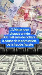 L’Afrique perd 88 milliards $ par an à cause des flux financiers illicites