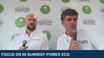 Cannes Yachting Festival 2025 : Innovation Route - Interview with Arthur Poloczanski -Sunreef Yachts
