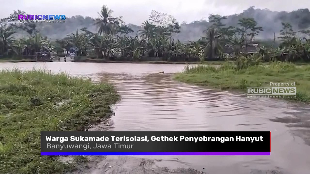 Warga Dusun Sukamade Terisolasi Akibat Gethek yang Biasa Digunakan Untuk Menyeberang Hanyut Terseret Arus Sungai Lembu, Seperti Ini Kondisinya