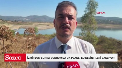 İzmir'den sonra Bodrum'da da planlı su kesintileri başlıyor