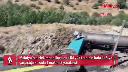 Malatya'da iki yük treni kafa kafaya çarpıştı