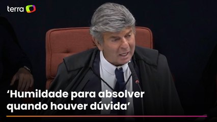 Fux diz que juiz deve ter ‘distanciamento’ e ‘humildade para absolver quando houver dúvida’