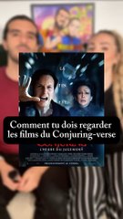 Comment tu dois regarder les films du Conjuring-Verse
