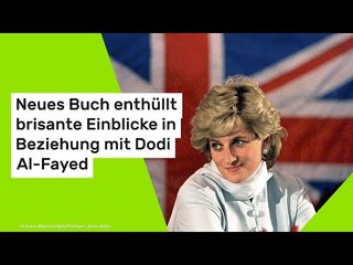 Prinzessin Diana: Neues Buch enthüllt brisante Einblicke in Beziehung mit Dodi Al-Fayed