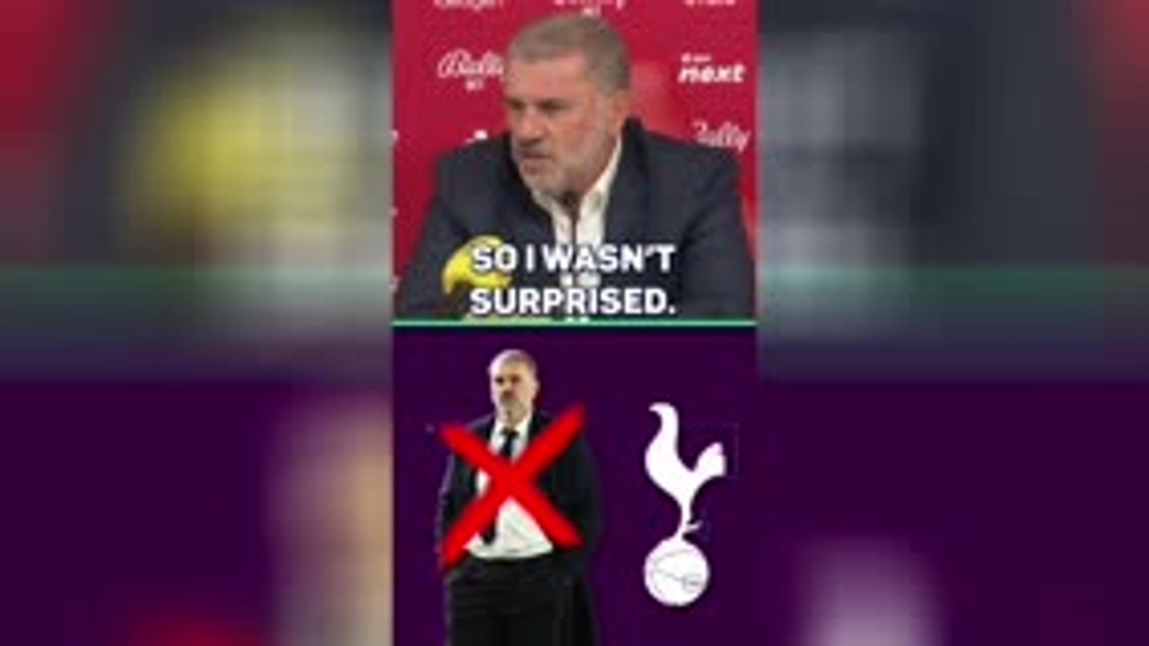 Ange Postecoglou ‘wasn’t surprised’ with Spurs sacking