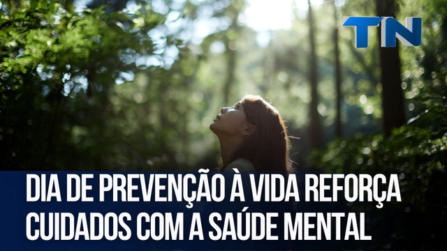 Dia de prevenção à vida reforça cuidados com a saúde mental