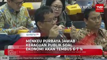 Menohok! Menkeu Purbaya Jawab Keraguan Publik Ekonomi Bisa ke 6-7 Persen