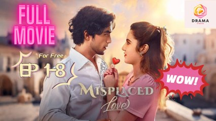 New Misplaced Love Drama Hub
