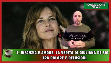 Infanzia e amore, la verità di Giuliana De Sio tra dolore e delusioni