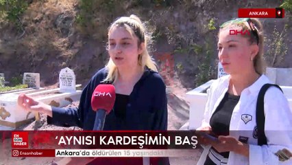 Ankara’da öldürülen 15 yaşındaki Fatih’in ablasına tehdit mesajı gönderildi