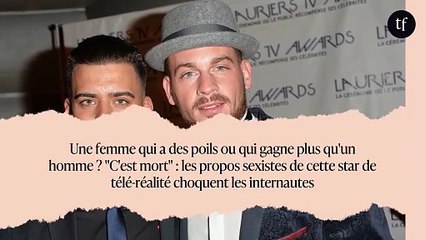 Une femme qui a des poils ou qui gagne plus qu'un homme ? "C'est mort" : les propos sexistes de cette star de télé-réalité choquent les internautes