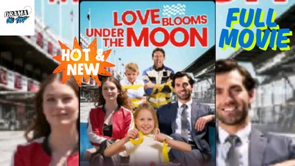 [Hot]  Love Blooms Under the Moon-Full movie