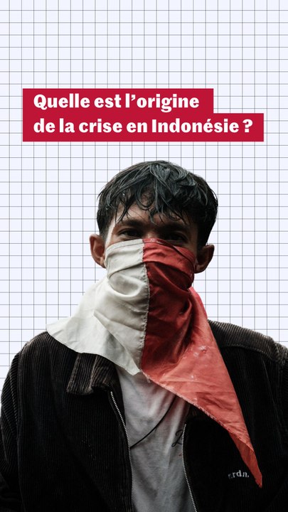 Pourquoi y a-t-il eu de violentes manifestations en Indonésie ?