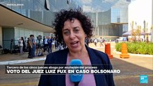 Informe desde Brasilia: juez Fux pide la nulidad del proceso contra Bolsonaro
