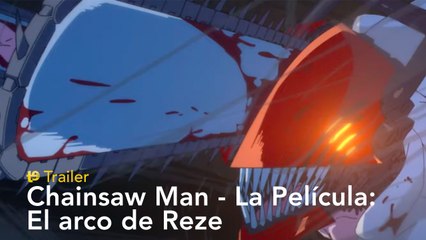 Chainsaw Man - La Película: El arco de Reze - Trailer subtitulado en español