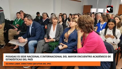 Posadas es sede nacional e internacional del mayor encuentro académico de estadísticas del país