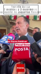 Se busca a 5 involucrados en el caso de la mujer que murió durante cirugía estética: Fiscalía de Nuevo León