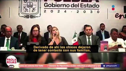 Jóvenes desaparecidos en Puebla localizados tras oferta laboral | DPC con Paola Rojas