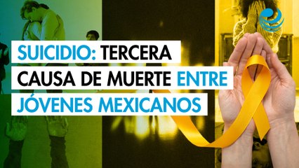 El suicidio es la tercera causa de muerte entre adolescentes y jóvenes mexicanos
