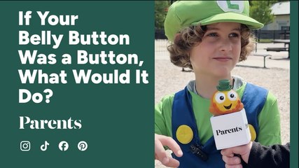 Parents Ask Kids 'If Your Belly Button Was a Button, What Would It Do?