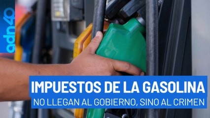 El 40% de lo que pagas por gasolina en México termina en manos del crimen