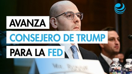 Avanza en el Senado de EU la nominación del consejero de Trump nominado para la junta de la Fed