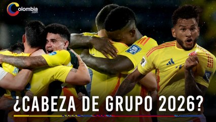 Colombia sube en el Ranking FIFA: ¿le alcanzará para ser cabeza de grupo en el Mundial 2026?
