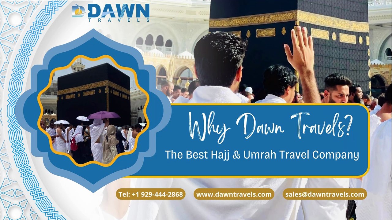 Dawn Travels – Affordable & Premium Hajj and Umrah Packages