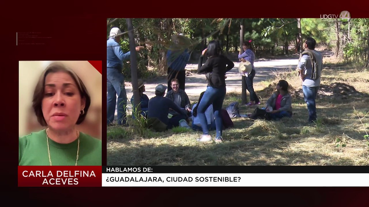 ¿Guadalajara, ciudad sostenible? | Carla Delfina Aceves