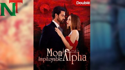 Mon Impitoyable Alpha - Complet Sous-Titres FrançAis - Full Movie