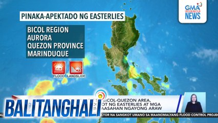 PAGASA - LPA malapit sa Bicol-Quezon area, nawala na; ulang dulot ng easterlies at mga local thunderstorm, aasahan ngayong araw | Balitanghali