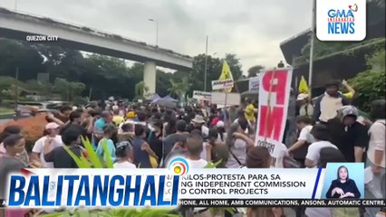 Iba't ibang grupo, nagkilos-protesta para sa agarang pagtaguyod ng independent commission para busisiin ang flod control projects | Balitanghali