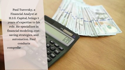 Paul Turovsky - A Skilled Financial Analyst