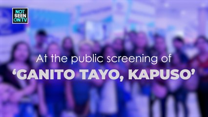 NSOTV: At the public screening of 'Ganito Tayo, Kapuso'