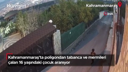Kahramanmaraş’ta poligondan tabanca ve mermileri çalan 16 yaşındaki çocuk aranıyor