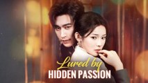 Lured By Hidden Passion