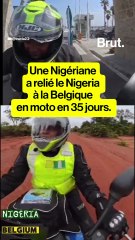 En 35 jours, elle relie le Nigeria et la Belgique à moto.