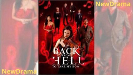 Back From Hell To Take My Bow - Full Movie