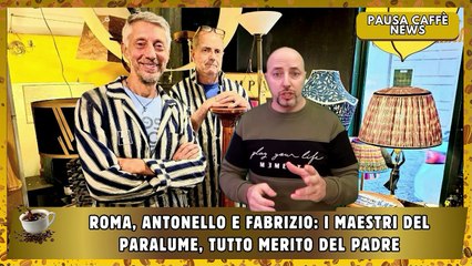 Roma, Antonello e Fabrizio i maestri del paralume, tutto merito del padre