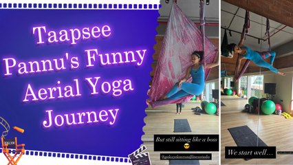 Taapsee Pannu showcases her aerial yoga skills 'Like a Boss' with hilarious captions