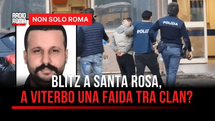 Gli arresti alla vigilia di Santa Rosa: a Viterbo la mafia turca preparava una faida tra clan?