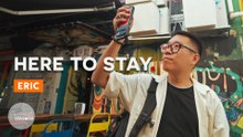 From Hong Kong to Singapore | Here To Stay