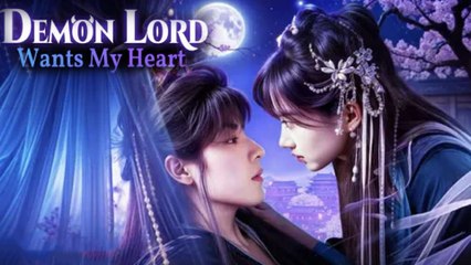 Demon Lord Wants My Heart Full Episode