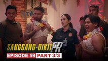 Sanggang-Dikit FR: Mar at Abdul, gumawa ng eksena sa birthday ni Mayor! (Episode 59 - Part 3/3)